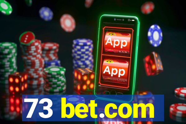 73 bet.com